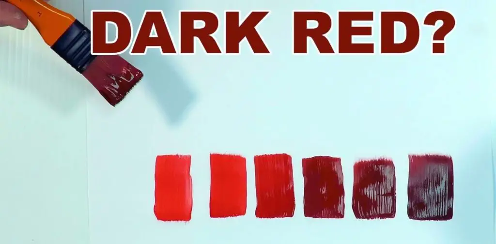 How To Make Dark Red Paint